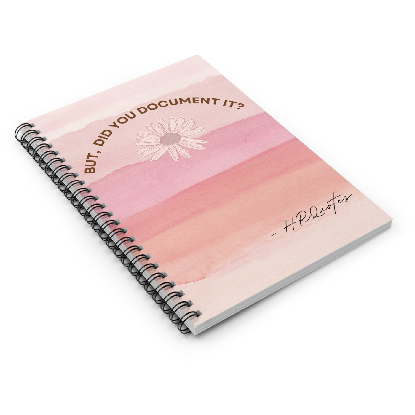 Spiral Notebook - Flower - HR Quotes - Ruled Line - Corporate Gift